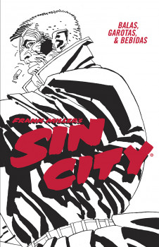 Sin City: Balas, Garotas e Bebidas